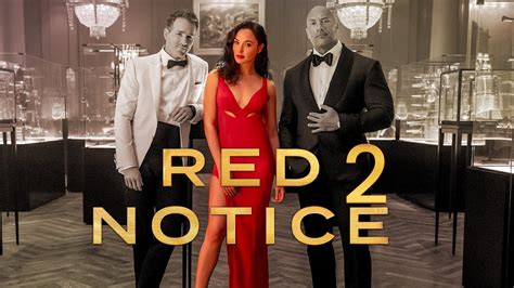 Red Notice 2 Release, Cast and Everything We Know.
